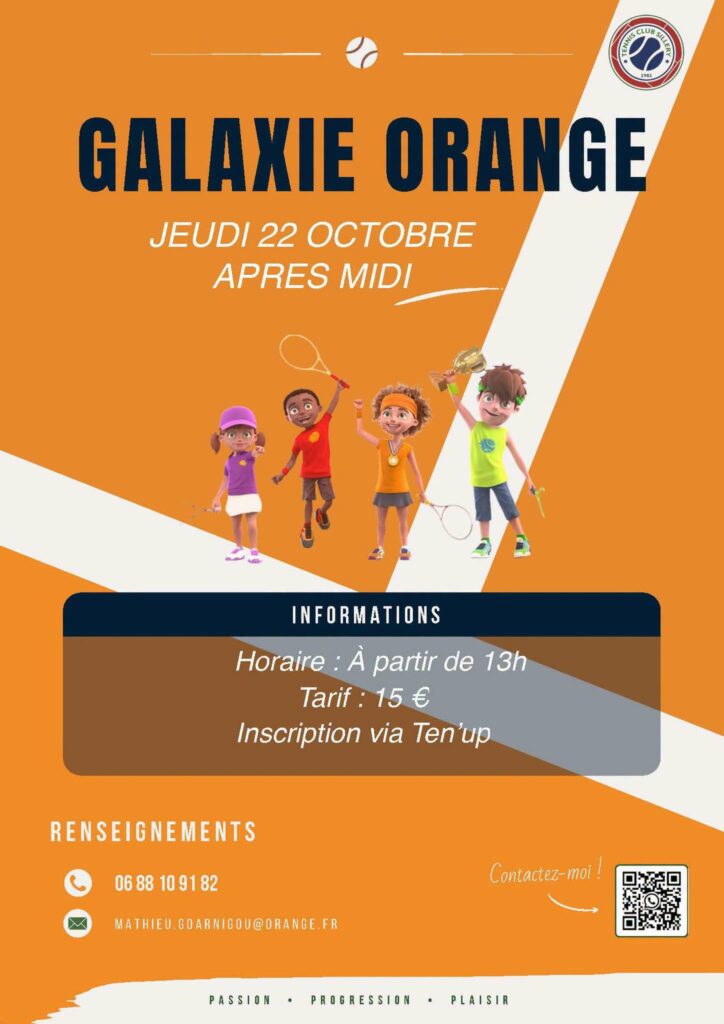 Affiche Galaxie Orange, jeudi 22 octobre après-midi, Tennis Club Sillery