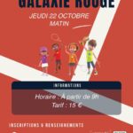 Affiche Galaxie Rouge, jeudi 22 octobre matin, Tennis Club Sillery