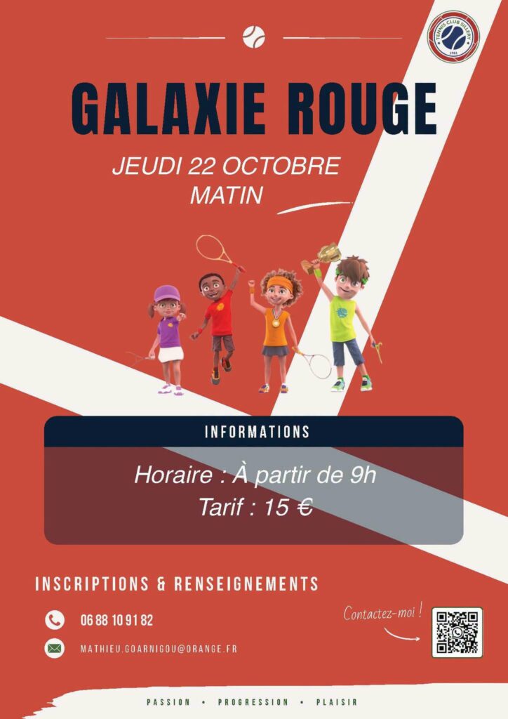Affiche Galaxie Rouge, jeudi 22 octobre matin, Tennis Club Sillery